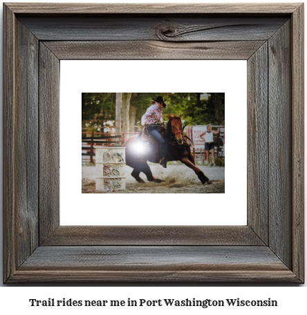 trail rides near me in Port Washington, Wisconsin